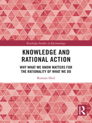 cover image of Knowledge and Rational Action